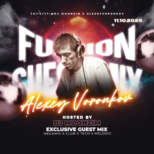 Fuzzion Guest Mix by ALEXEY VORONKOV (11.10.2025)