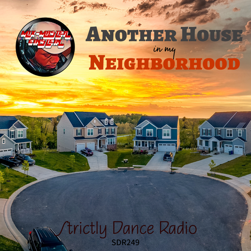 SDR249: Another House In My Neighborhood