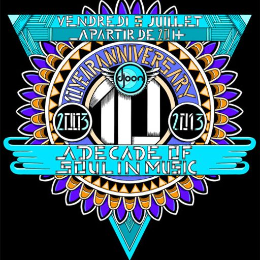 Dj JP Mano, Da Vince, Luc Supra @ Djoon 10 Years Anniversary, Friday July 5th 2013