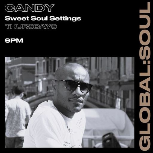 Sweet Soul Settings with DJ Candy Show #9 26th December 2024