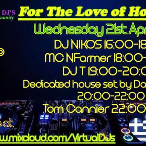 For the Love of House on Virtual DJ's 21-04-21