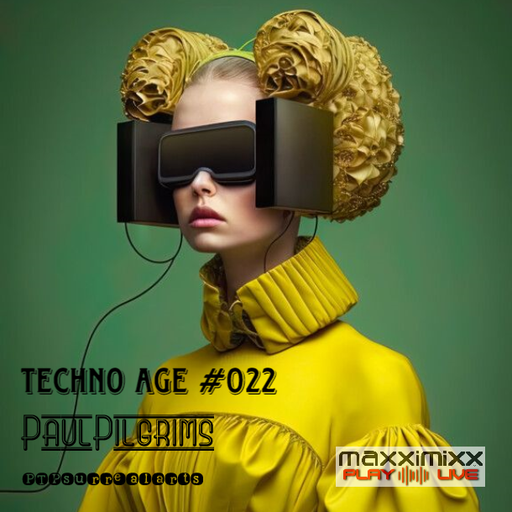 Techno Age #022 Paul Pilgrims for Maxximixx Play Live May 2k23
