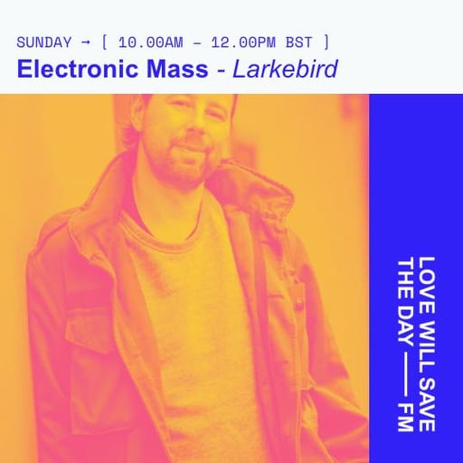 2025-02-02 Electronic Mass | LWSTD-FM