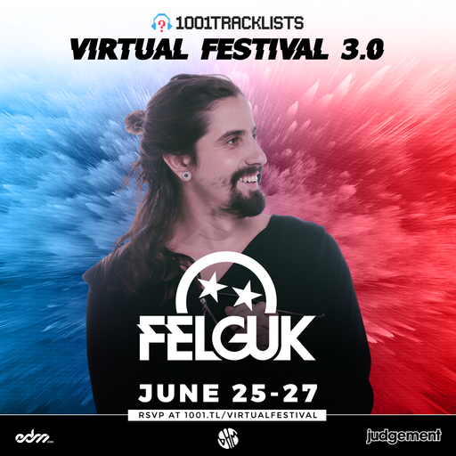 Felguk - LIVE @ 1001Tracklists Virtual Festival 3.0