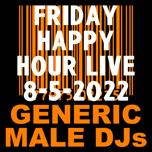 (Mostly) 80s Happy Hour - 8-5-2022