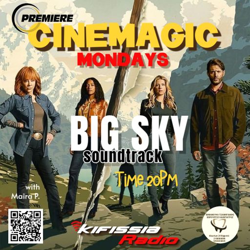 CineMagic III - vol.1 Premiere  "Big Sky (2020)" soundtrack / 20.10.25