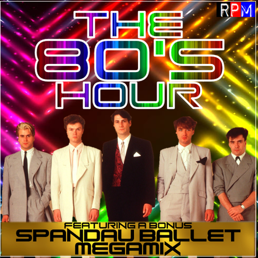 THE 80'S HOUR : 49 + BONUS SPANDAU BALLET MEGAMIX
