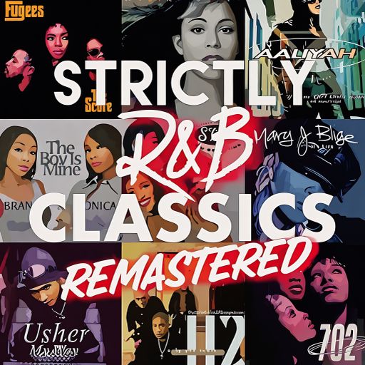 Strictly R&B Classics - REMASTERED