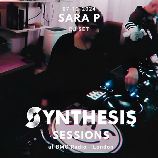 Sara P @Synthesis 07/12/24