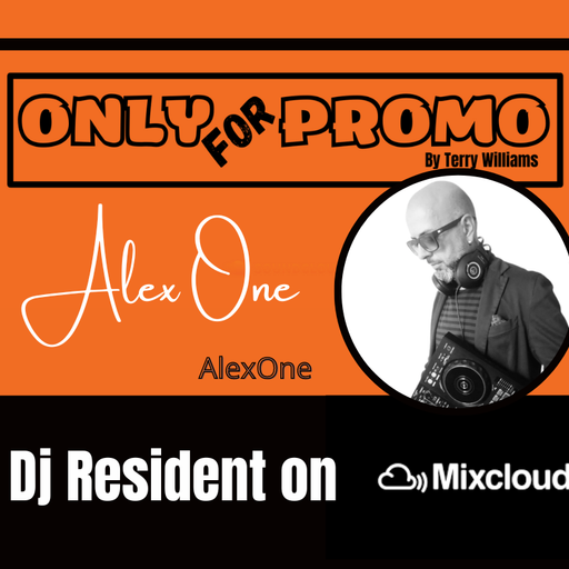 Alex One #009 / Dj Resident OnlyForPromo on Mixcloud