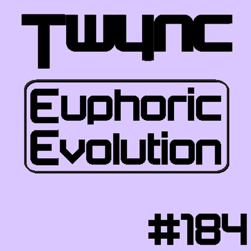 Twync - Euphoric Evolution 184 - Dance UK - 10-04-2022