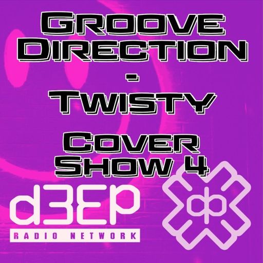 Twisty - Groove Direction Session (08/09/22)