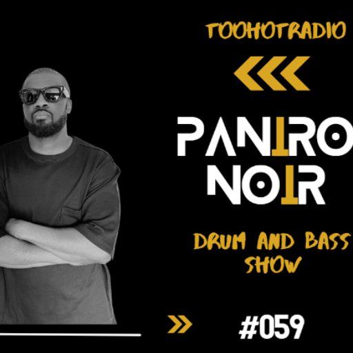 Paniro Noir Drum and Basss Show #059
