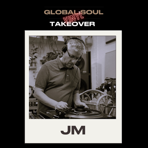 Global Soul Vinyl Takeover 27.07.25 - JM & Barry White