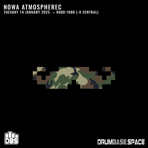 Nowa Atmospherec - Jump Up Drum & Bass - Live On www.drumbase.space - January 14th, 2025