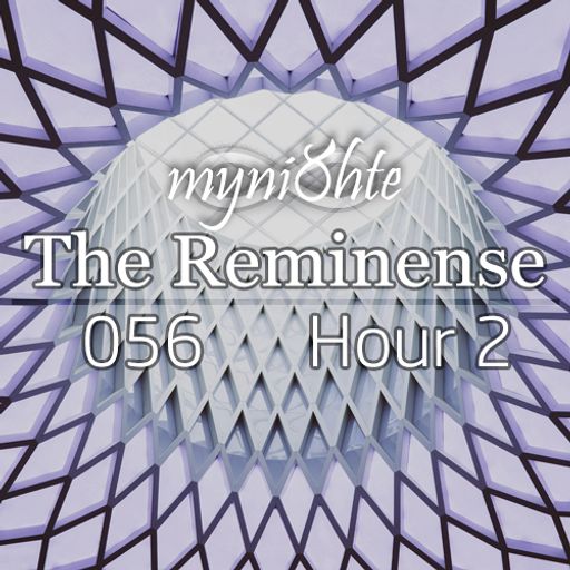 The Reminense 056 - Hour 2