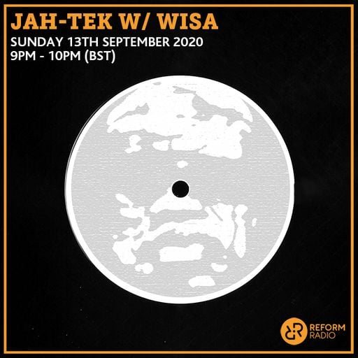 Jah-Tek w/ Wisa 13th September 2020