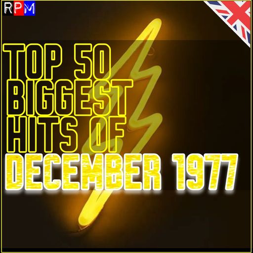 TOP 50 BIGGEST HITS OF DECEMBER 1977 *SELECT EARLY ACCESS*