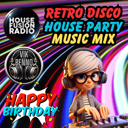 Vik Benno Birthday Retro Disco House Party Mix