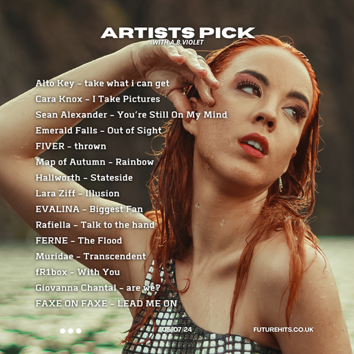 ARTISTS PICK WITH A.B. VIOLET 050724