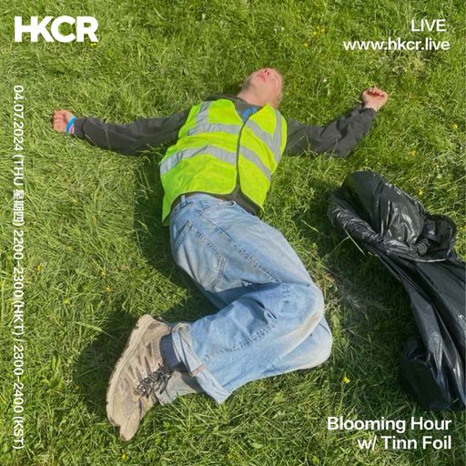 Blooming Hour w/ Tinn Foil - 04/07/2024
