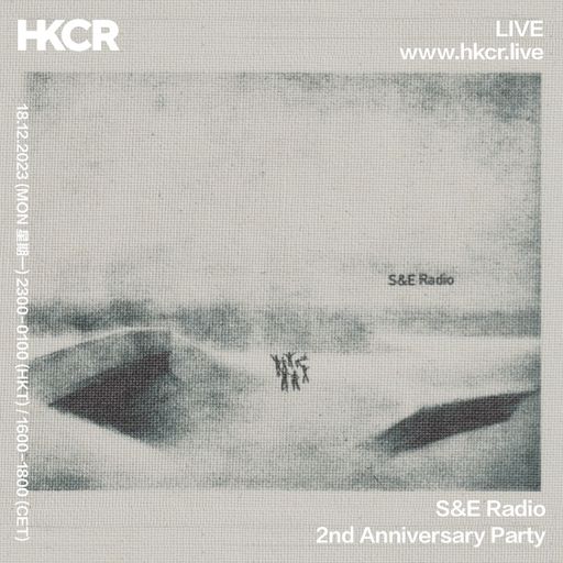 S&E Radio: 2nd Anniversary Party - 18/12/2023