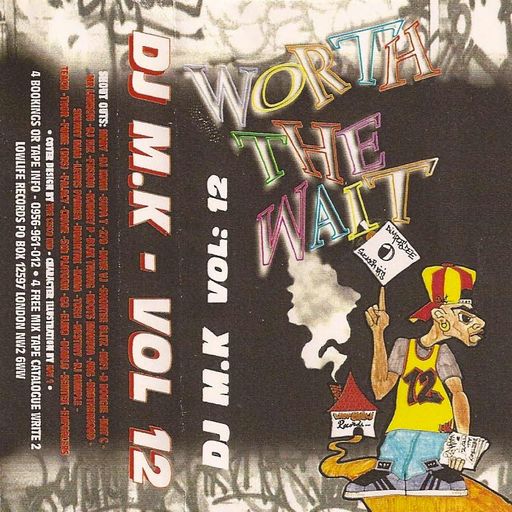 DJ MK - VOL 12 - WORTH THE WAIT (1997)