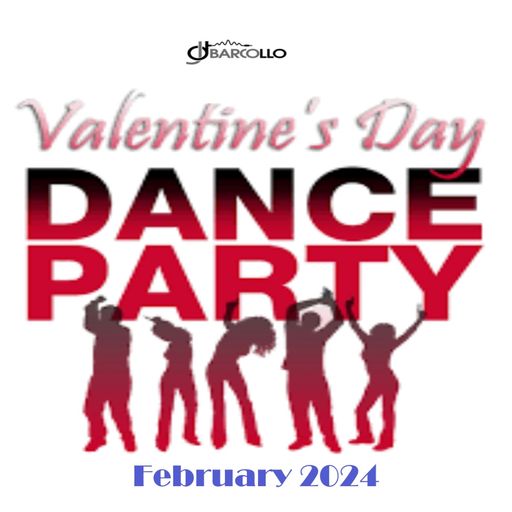 Valentine's Day Dance Party 2024(Presents Dj Barcollo)