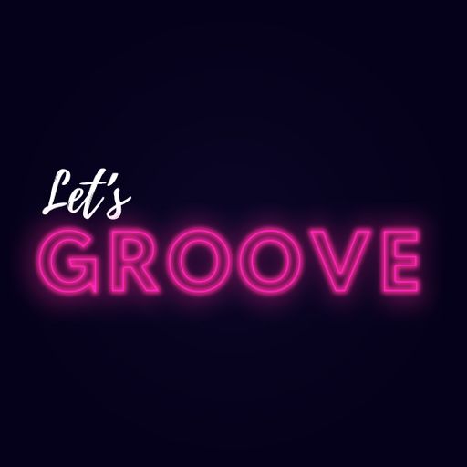 Let's groove
