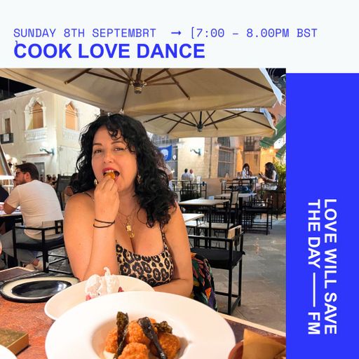 2024-09-08 Cook Love Dance | LWSTD-FM
