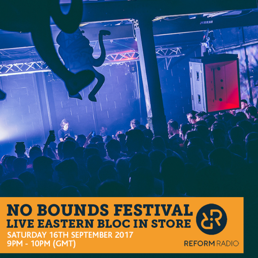 No Bounds Festival Live Eastern Bloc In Store 16th September 2017