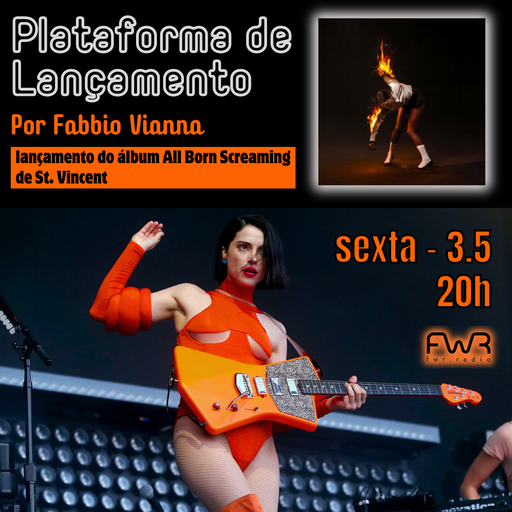 Plataforma de Lançamento - St. Vincent - All Born Screaming - 3.5.2024