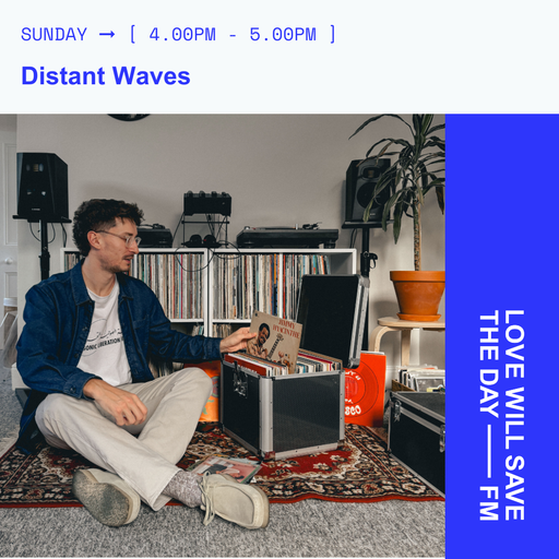 2025-11-02 Distant Waves | LWSTD-FM
