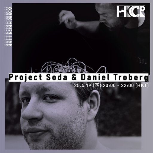 Acidchicken - Project Soda & Daniel Troberg - 25/4/2019