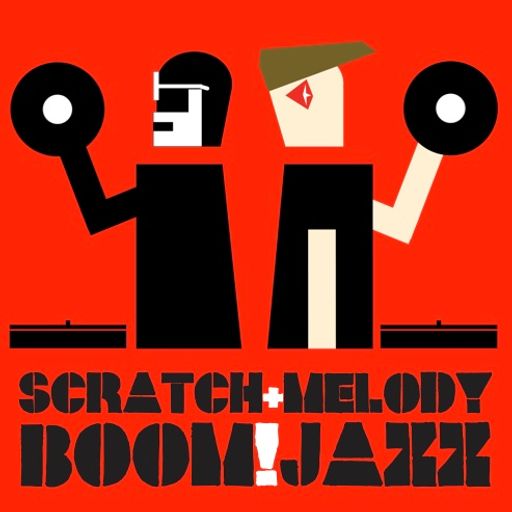 SCRATCH & MELODY - BOOM!JAZZ #01