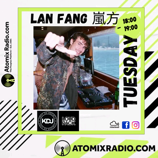 Lan Fang 嵐方 - 4/6/24 - Atomix Radio