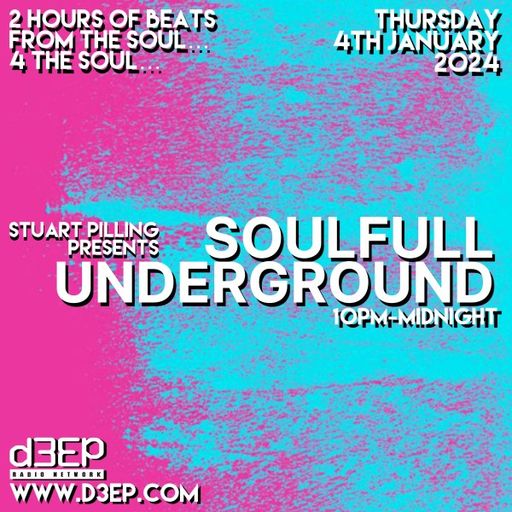 Stuart Pilling - Soulful Underground (04/01/24)