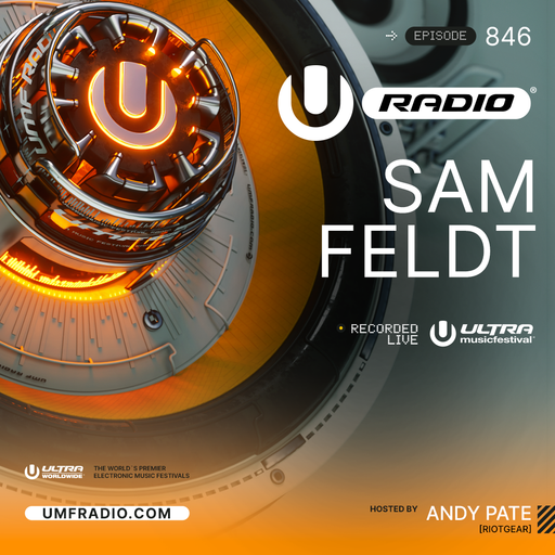 UMF Radio 846 - Sam Feldt