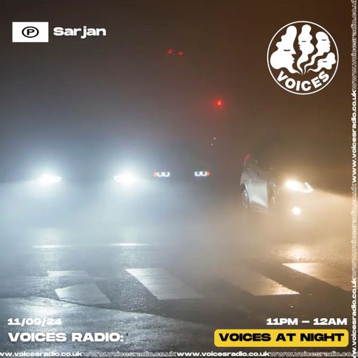 Step Into the Unknown w/ Sarjan 11/09/24 - Voices Radio