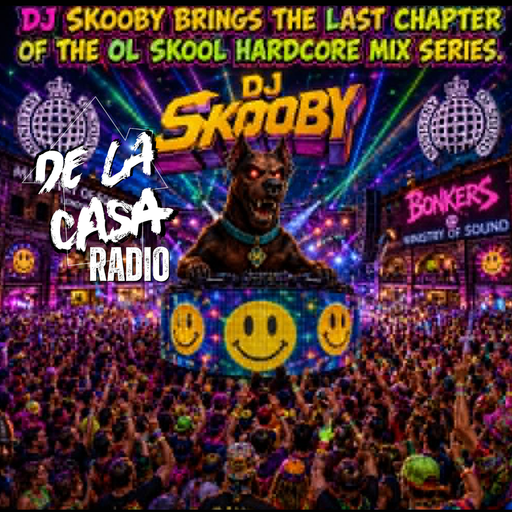 DJ Skooby - De La Casa Radio 10.05.26