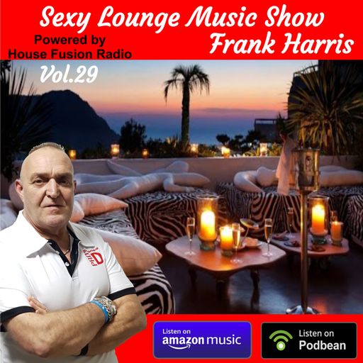 Sexy Lounge Music Show Vol 29