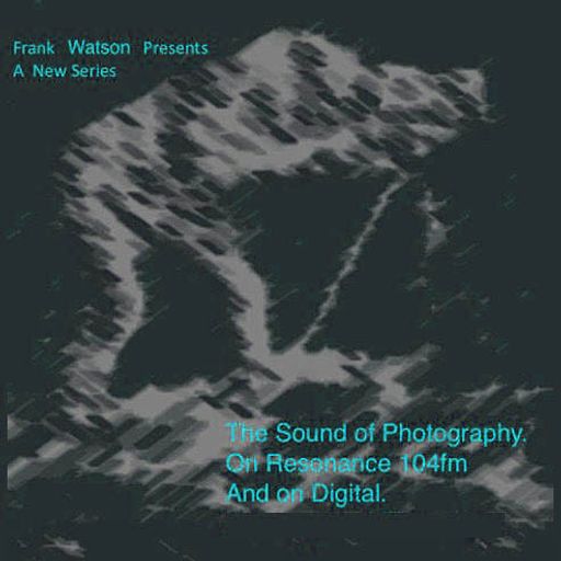 The Sound of Photography – 10 April 2026 (Frederick Sommer)