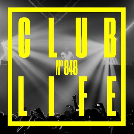 CLUBLIFE by Tiësto Podcast 848