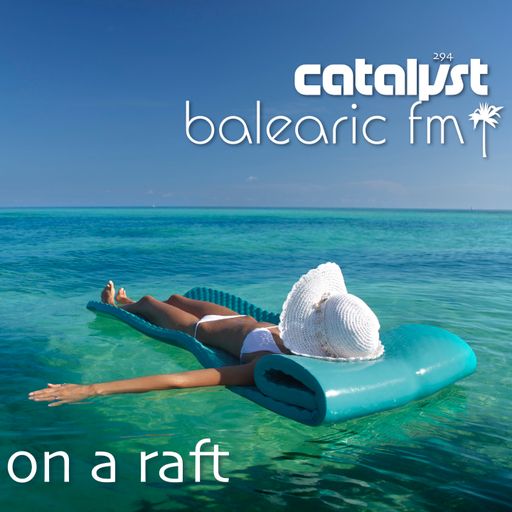 on a raft (catalyst, 294)