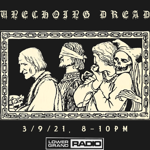 Unechoing Dread Mar. 2021