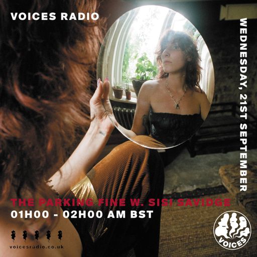 The Parking Fine w/ Sisi Savidge 21/09/22