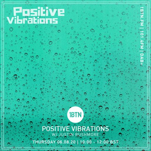 Justin Rushmore's Positive Vibrations - 06.08.2020