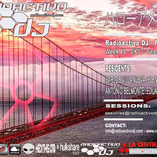 RADIOACTIVO DJ 48-2017 BY CARLOS VILLANUEVA