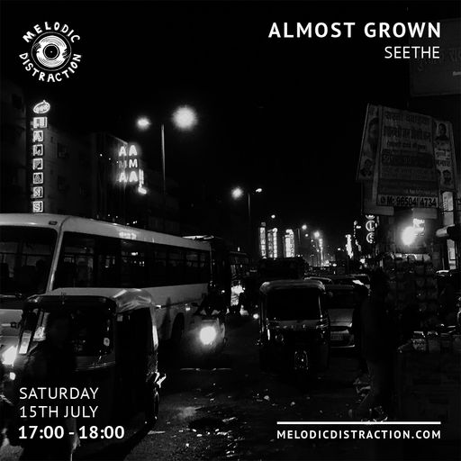Almost Grown with Seethe (July '23)