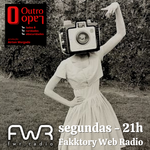 O Outro Lado 007 - 25.10.2021